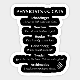 Physicists vs. Cats Sticker